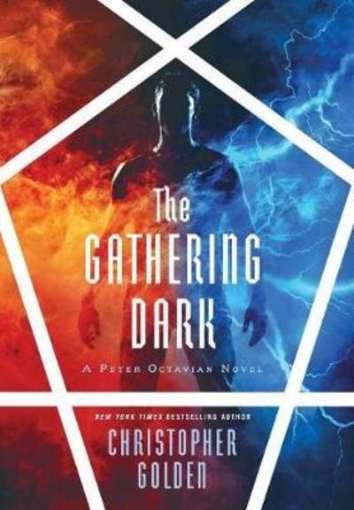 Cover for Christopher Golden · The Gathering Dark - Peter Octavian Novel (Gebundenes Buch) (2018)
