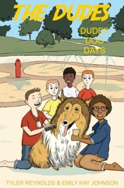 Cover for Emily Kay Johnson · Dudes Dog Days - The Dudes Adventure Chronicles (Paperback Book) (2021)