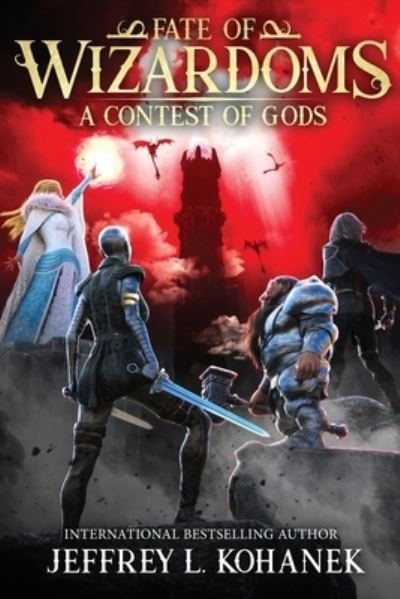 Cover for Kohanek Jeffrey L. Kohanek · Wizardoms: A Contest of Gods - Fate of Wizardoms (Taschenbuch) (2020)