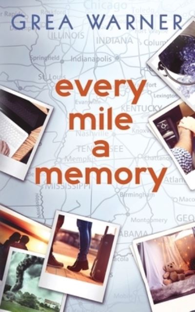 Every Mile a Memory - Grea Warner - Książki - Inkspell Publishing - 9781949931280 - 23 września 2019