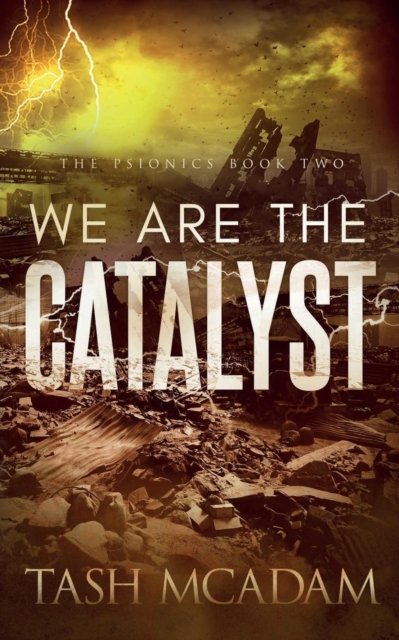 Cover for Tash McAdam · We are the Catalyst (Paperback Bog) (2019)