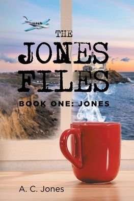 Cover for A C Jones · The Jones Files (Pocketbok) (2019)