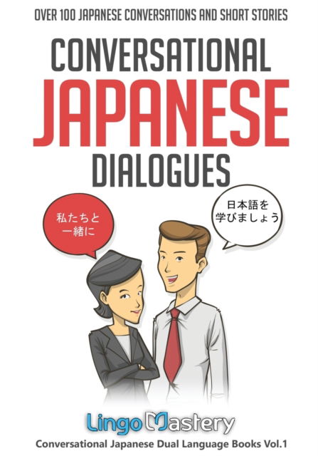 Cover for Lingo Mastery · Conversational Japanese Dialogues (Paperback Book) (2021)