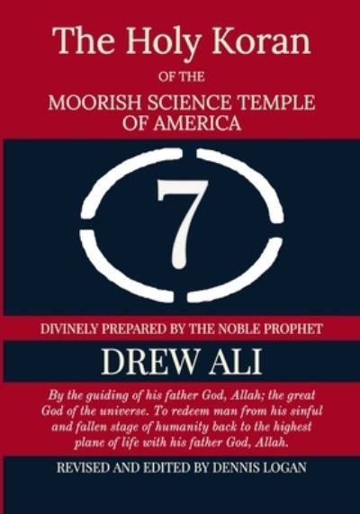 Cover for Dennis Logan · The Holy Koran Of The Moorish Science Temple Of America (Taschenbuch) (2021)