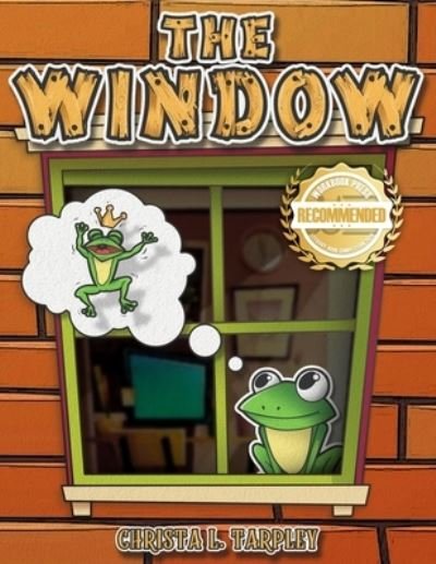 Cover for Christa L Tarpley · The Window (Paperback Book) (2021)