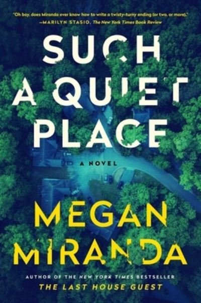 Cover for Megan Miranda · Such a Quiet Place: A Novel (Hardcover Book) (2021)