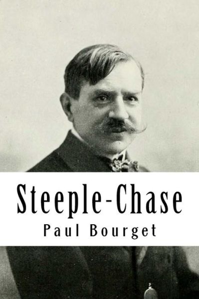 Cover for Paul Bourget · Steeple-Chase (Paperback Book) (2018)