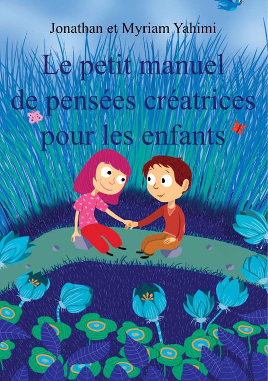 Cover for Yahimi · Le petit manuel de pensées créat (Book)