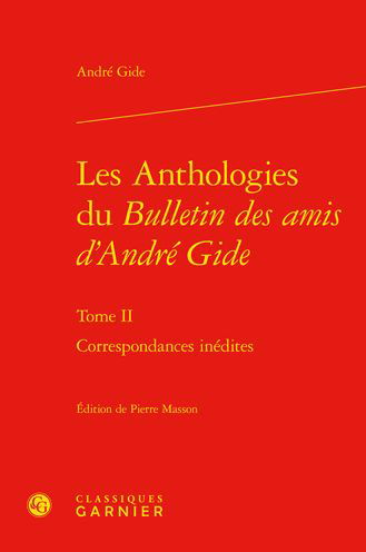 Cover for Andre Gide · Les Anthologies Du Bulletin Des Amis d'Andre Gide. Tome II (Hardcover Book) (2022)