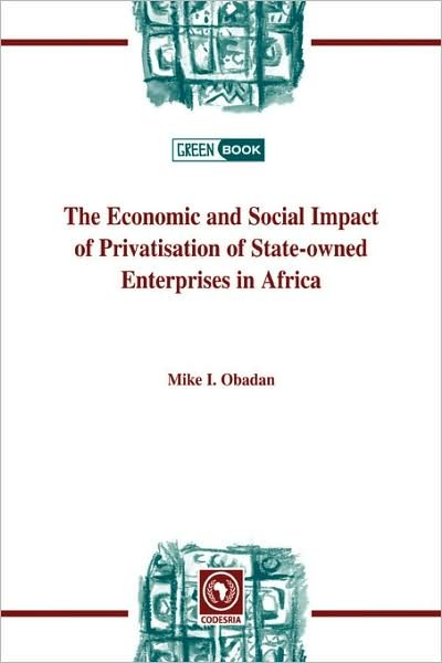 Cover for Mike I. Obadan · The Economic and Social Impact of Privatisation of State-owned Enterprises in Africa (Taschenbuch) (2008)