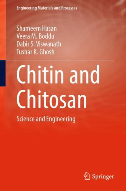 Cover for Shameem Hasan · Chitin and Chitosan: Science and Engineering - Engineering Materials and Processes (Hardcover Book) [2022 edition] (2022)