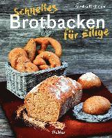 Cover for Angelika Kirchmaier · Schnelles Brotbacken für Eilige (Hardcover Book) (2018)