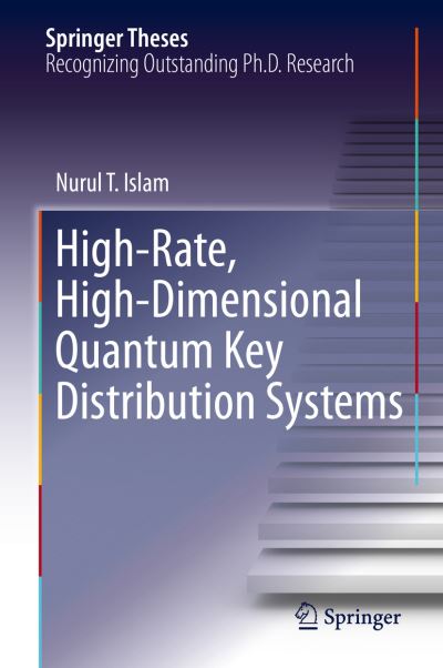 Cover for Islam · High Rate High Dimensional Quantum Key Distribution Systems (Bok) [1st ed. 2018 edition] (2018)