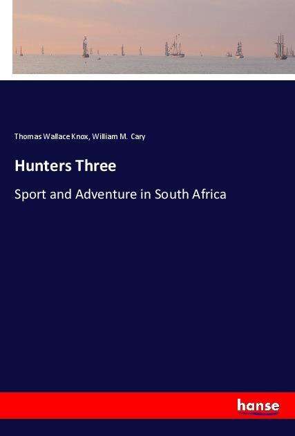 Cover for Knox · Hunters Three (Book)