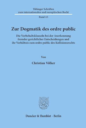 Cover for Völker · Zur Dogmatik des ordre public. (Book) (1998)