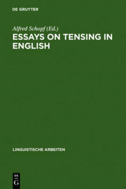 Cover for Alfred Schopf · Essays on Tensing in English (Hardcover Book) (1989)