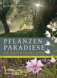 Pflanzenparadiese in Deutschland - Martin - Libros -  - 9783494017280 - 