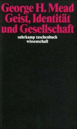 Cover for George Herbert Mead · Suhrk.TB.Wi.0028 Mead.Geist,Identität (Bog)