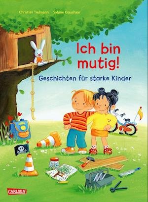 Cover for Tielmann, Christian; Kraushaar, Sabine · Ich Bin Mutig! Geschichten FÃ¼r Starke Kinder (Bog)