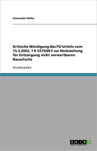 Cover for Köthe · Kritische Würdigung des FG-Urteil (Book) [German edition] (2007)