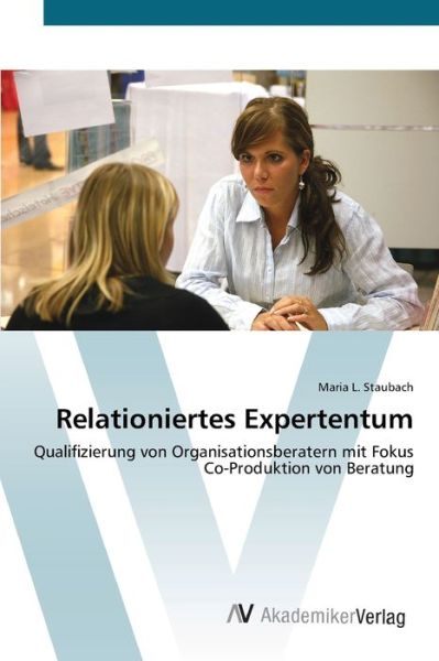 Cover for Staubach · Relationiertes Expertentum (Book) (2012)