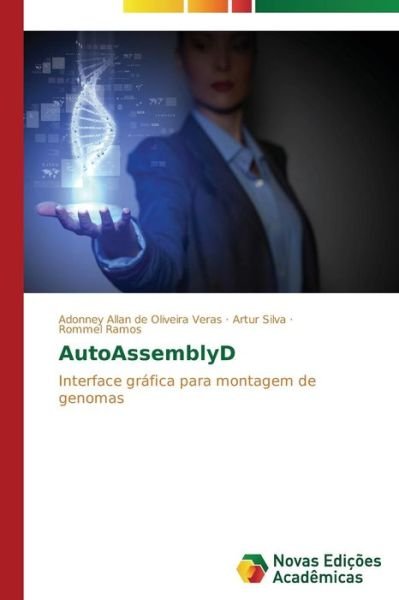 Cover for Rommel Ramos · Autoassemblyd: Interface Gráfica Para Montagem De Genomas (Paperback Book) [Portuguese edition] (2014)