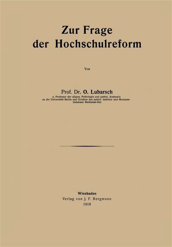 Cover for O Lubarsch · Zur Frage Der Hochschulreform (Paperback Book) [1919 edition] (1919)