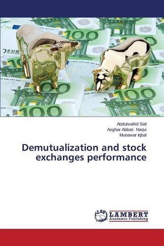Cover for Iqbal Munawar · Demutualization and Stock Exchanges Performance (Taschenbuch) (2014)