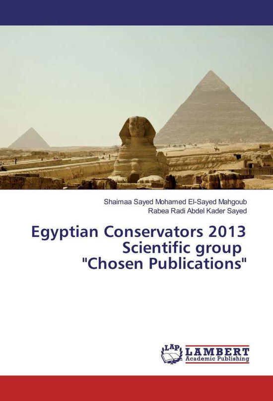 Cover for Mahgoub · Egyptian Conservators 2013 Scie (Book)