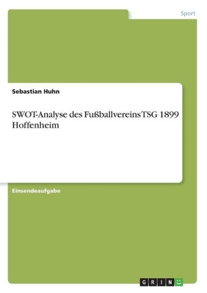 Cover for Huhn · SWOT-Analyse des Fußballvereins TS (Book)