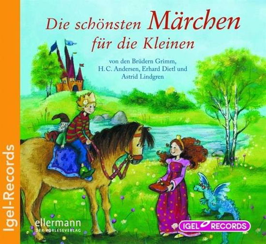 D.schönsten Märchen f. die Kle.CD - Grimm - Böcker - IGEL RECORDS - 9783731310280 - 7 februari 2014