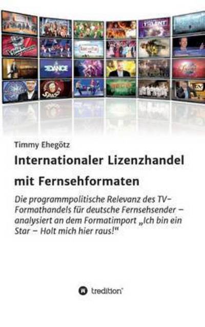 Cover for Timmy Ehegotz · Internationaler Lizenzhandel Mit Fernsehformaten (Hardcover Book) (2015)