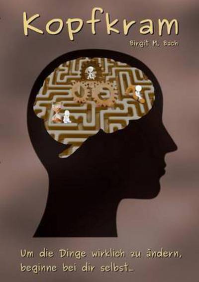 Cover for Birgit M Bach · Kopfkram (Paperback Book) (2015)