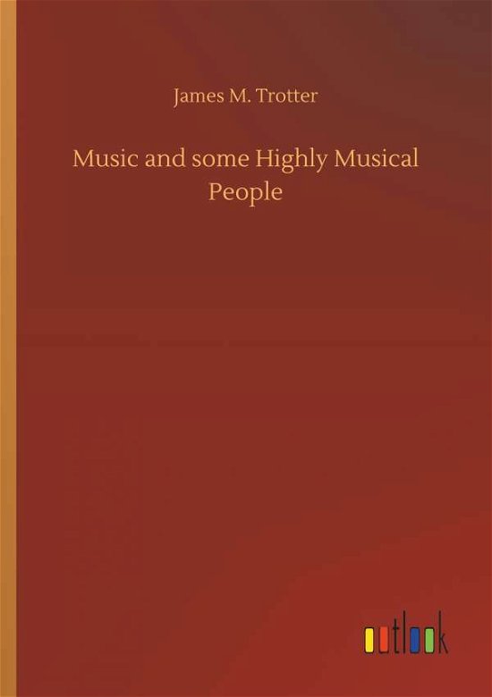 Cover for Trotter · Music and some Highly Musical P (Buch) (2018)