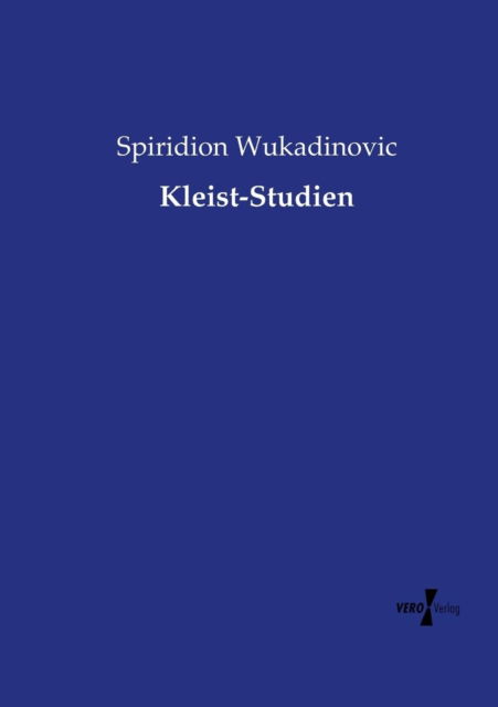 Cover for Spiridion Wukadinovic · Kleist-studien (Paperback Book) (2019)