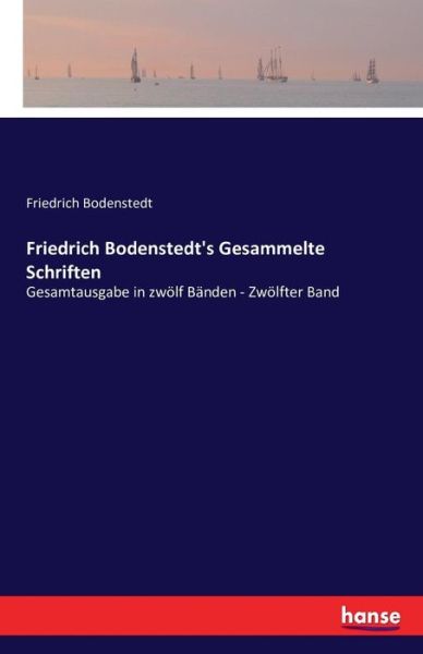 Cover for Bodenstedt · Friedrich Bodenstedt's Gesam (Book) (2016)