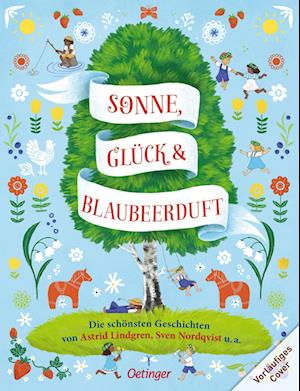 Cover for Astrid Lindgren · Sonne, Glück und Blaubeerduft (Book) (2025)