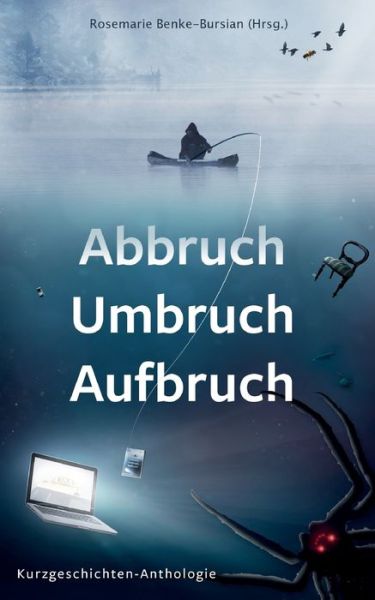 Cover for Christa Dannenberg · Abbruch Umbruch Aufbruch (Paperback Book) (2021)