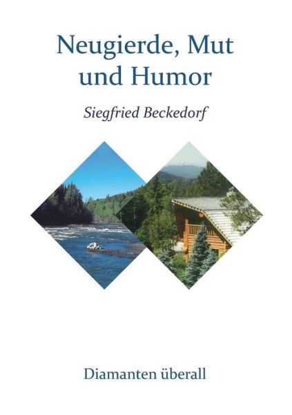 Cover for Beckedorf · Neugierde, Mut und Humor (Book) (2018)