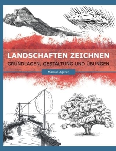 Cover for Markus Agerer · Landschaften Zeichnen (Paperback Book) (2022)