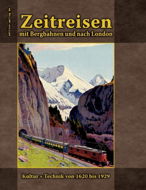 Cover for Ronald Hoppe · Zeitreisen mit Bergbahnen und nach London (Paperback Book) (2022)