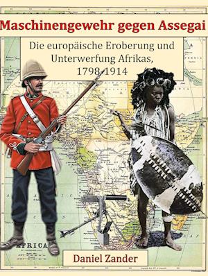 Cover for Daniel Zander · Maschinengewehr gegen Assegai (Book) (2024)