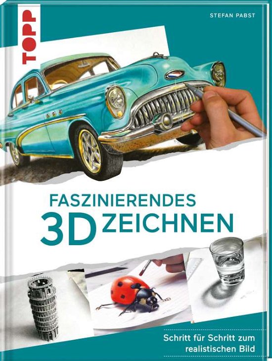 Faszinierendes 3D-Zeichnen - Pabst - Bøger -  - 9783772447280 - 