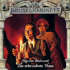 Cover for Gruselkabinett · Das Unbewohnte Haus - Folge 180 (CD) (2022)