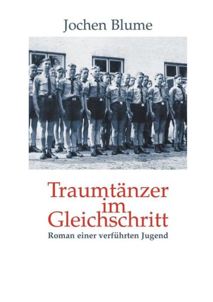 Cover for Jochen Blume · Traumtanzer im Gleichschritt (Paperback Book) [German edition] (2000)
