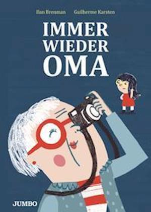 Immer wieder Oma - Ilan Brenman - Books - Jumbo Neue Medien + Verla - 9783833744280 - March 16, 2022