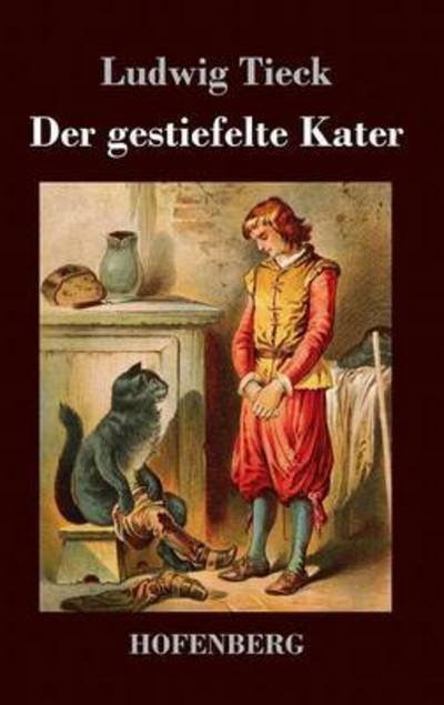 Cover for Ludwig Tieck · Der Gestiefelte Kater (Hardcover Book) (2016)