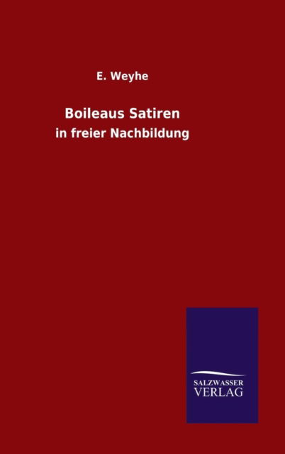 Cover for E Weyhe · Boileaus Satiren (Hardcover Book) (2015)