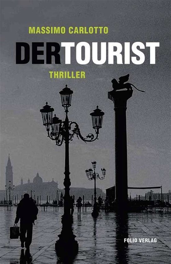 Cover for Carlotto · Der Tourist (Bok)