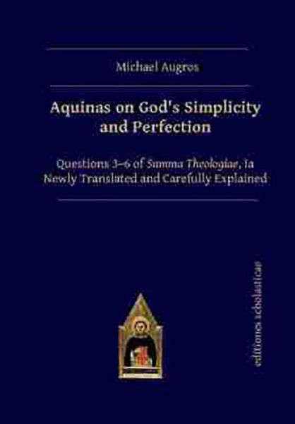 Cover for Michael Augros · Aquinas On God'S Simplicity And Perfection (Book) (2020)